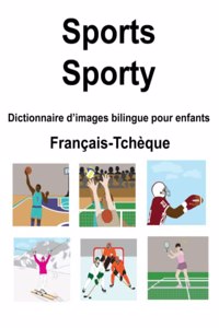 Français-Tchèque Sports / Sporty Dictionnaire d'images bilingue pour enfants