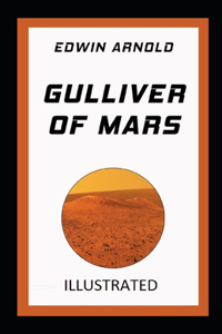 Gulliver of Mars Annotated