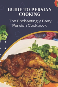 Guide To Persian Cooking