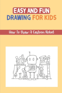Easy And Fun Drawing For Kids
