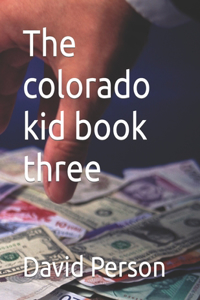 colorado kid book three