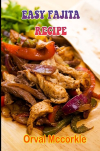 Easy Fajita Recipe