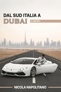 Dal Sud Italia a Dubai