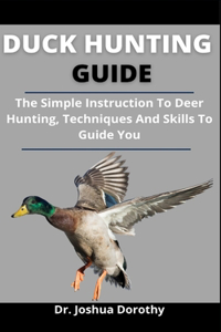 Duck Hunting Guide