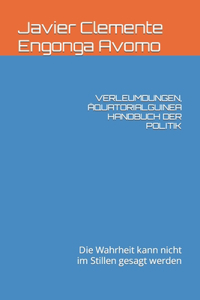 Verleumdungen, Äquatorialguinea Handbuch Der Politik