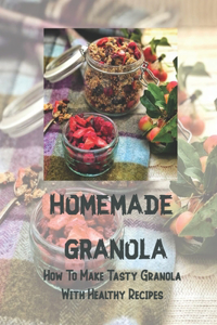 Homemade Granola