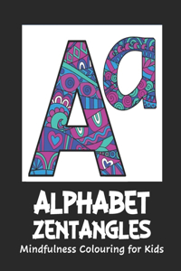 ALPHABET ZENTANGLES Mindfulness Colouring for Kids