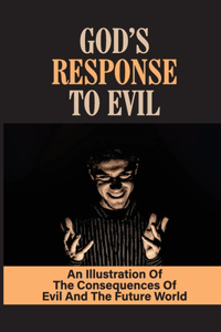 God's Response To Evil