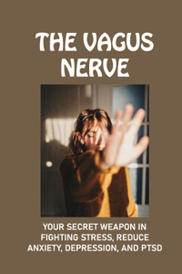 The Vagus Nerve