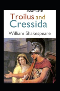 Troilus and Cressida Illustrated