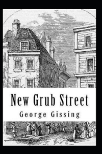 New Grub Street Annotated