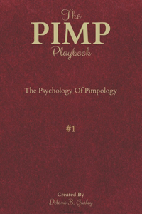PIMP Playbook