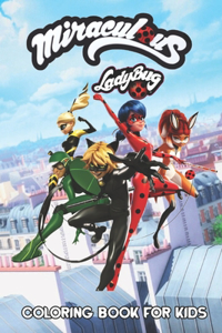 Miraculous ladybug Coloring Book for kids