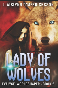 Lady Of Wolves: Trade Edition