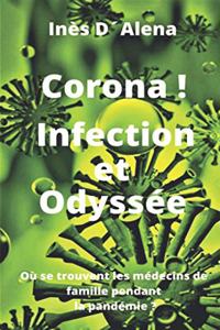 Corona! Infection et Odyssée
