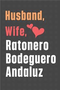 Husband, Wife, Ratonero Bodeguero Andaluz
