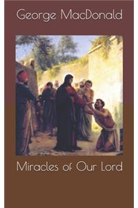 Miracles of Our Lord