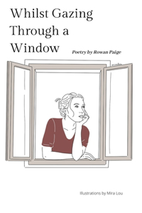 Whilst Gazing Through a Window