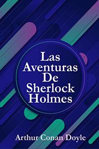 Las Aventuras De Sherlock Holmes