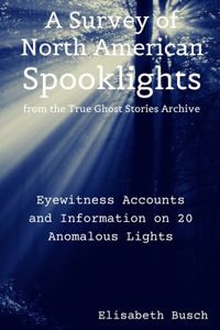 True Ghost Stories Archive