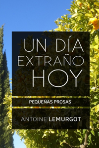 Un día extraño hoy
