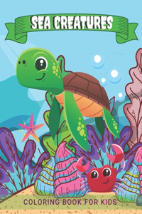 Sea Creatures Coloring Book For Kids