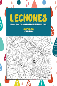 Libros para colorear para adultos Nivel fácil - Letra grande - Animales - Lechones