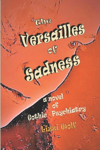 The Versailles of Sadness