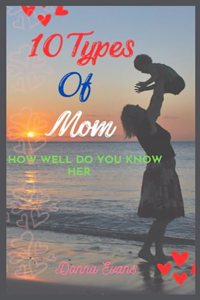 10 Types of Mom