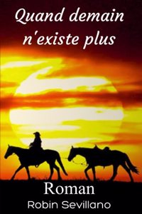 Quand demain n'existe plus