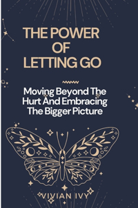 The Power of Letting Go