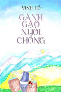 G�nh Gạo Nu�i Chồng