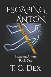 Escaping Anton (Escaping Anton