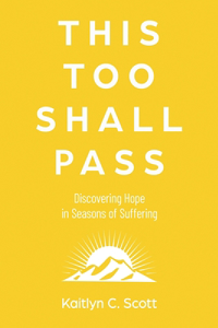 This Too Shall Pass