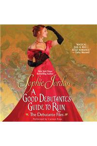 A Good Debutante's Guide to Ruin