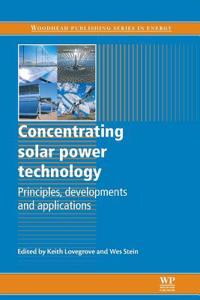 Concentrating Solar Power Technology: Principles, Developments and Applications