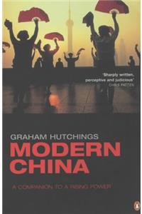 Modern China: A Companion To Rising Power (Penguin Reference Books)