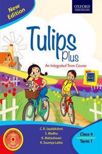 Tulips Plus (New Edition) Class 4 Term 1 Paperback â€“ 1 January 2018