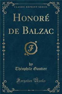 Honoré de Balzac (Classic Reprint)