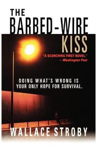 Barbed-Wire Kiss