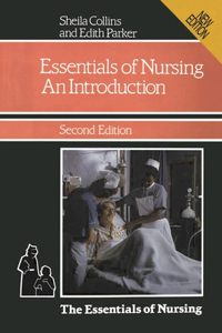 Essentials of Nursing: An Introduction