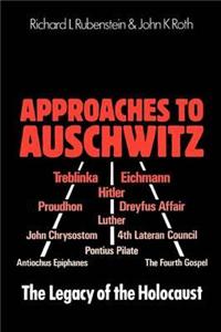 Approaches to Auschwitz