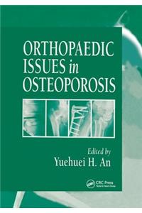 Orthopaedic Issues in Osteoporosis