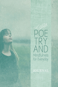 Poetry and Mindfulness for Everyday