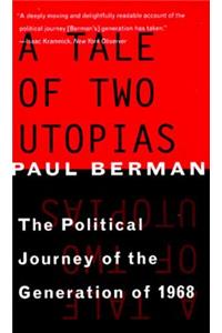 A Tale of Two Utopias