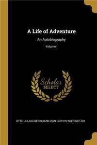 A Life of Adventure