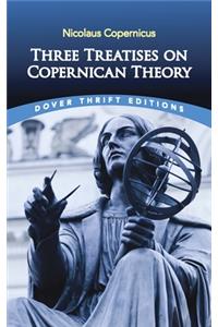 Three Treatises on Copernican Theory