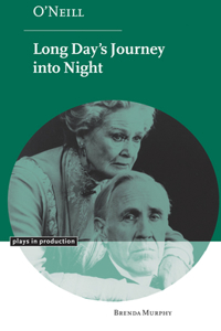 O'Neill: Long Day's Journey Into Night