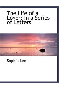 The Life of a Lover