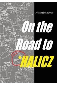 On the Road to Halicz
